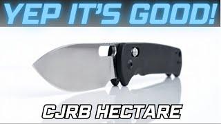 Excellent Knife Excellent Value - CJRB Hectare Review & Testing