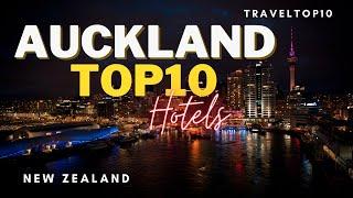 Top10 Hotels in Auckland, New Zealand | Best Hotel in Auckland | Luxury Hotels in Auckland