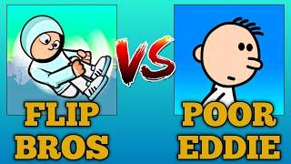 Flip Bros Vs Poor Eddie | Character | Gameplay FHD