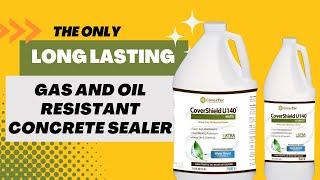 Gas And Oil Resistant Concrete Sealer – CoverShield U140 Matte Finish from CoverTec Products