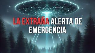 La Extraña Alerta De Emergencia #creepypasta