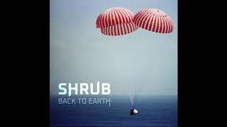 Shrub - Shrub Love (Official)