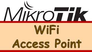 How to Configuration Access Point (AP) on MikroTik Router