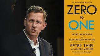 Zero to One - Peter Thiel | A Deep Dive Podcast