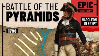 Napoleon in Egypt: Battle of the Pyramids 1798