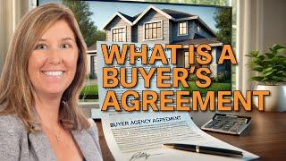 Why is a Buyer's Agreement Important In Real Estate Transactions