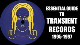 [Goa Trance] Essential Guide To Transient Records (1995-1997) - Johan N. Lecander