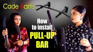 DIY | Pull Up Bar Unboxing | How to fix / fit Pull-up bar @Home l cadeNarts