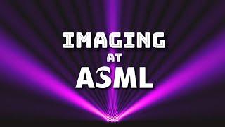 Imaging at ASML