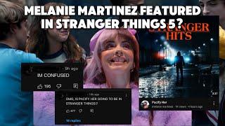 MELANIE MARTINEZ - PACIFY HER, FEATURED ON STRANGER THINGS SEASON FIVE‼️ | XvinezyX