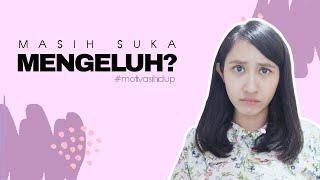 Motivasi Hidup - JANGAN MENGELUH || Irene Lipesik