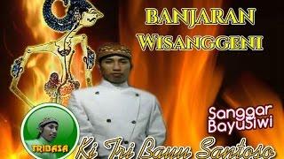 Tri Bayu Santoso - Banjaran Wisanggeni 14