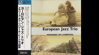 European Jazz Trio - Memories of Liverpool