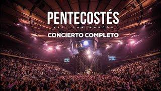 PENTECOSTÉS  CONCIERTO COMPLETO | VIDEO OFICIAL |  MIEL SAN MARCOS | AÑO 2017