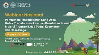 Webinar Nasional - Penguatan Penganggaran di Desa Melalui Desa Peduli Kesehatan dan Desa Siaga