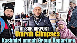 Umrah Glimpses Of Our Group At SXR Airport | Assalam Tour and travels | 20 January group