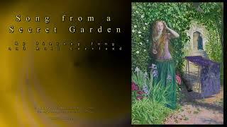 Song from a Secret Garden (in dedication to Thomas and Mary Ann) arrangement for piano solo. ASCAP