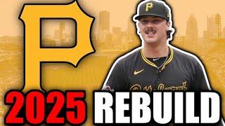 Rebuilding the Pittsburgh Pirates for 2025