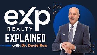 eXp Realty Explained by Dr. David Reis