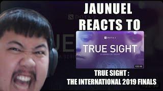 JAUNUEL REACTS TO TRUE SIGHT TI9 FINALS