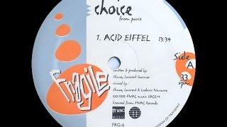 Choice - Acid Eiffel