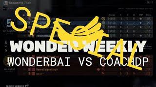 Wonder Weekly SPECIAL: WONDERBAI VS COACHDP