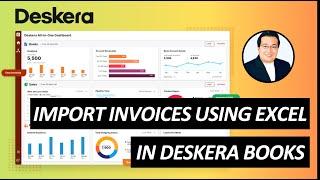 Import All Your Invoices using Excel to Deskera Books