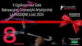 ZAPRASZAMY - X GALA REKREACYJNEJ GIMNASTYKI ARTYSTYCZNEJ LA PASSIONE 2024