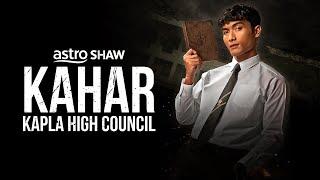 The Making Of Kahar: Kapla High Council | Part 1