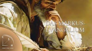 CSH 2024 Q3 Spezial – Das Markusevangelium: 1. Einführung - Markus 1:1-1:18