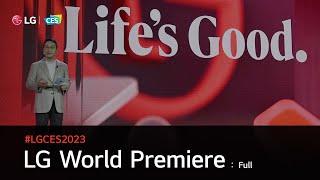 LG at CES 2023 :  LG World Premiere - Full I LG