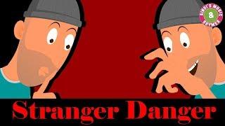 Stranger Danger | Child Awareness & Safety | Children Nursery Rhymes | Educational Videos