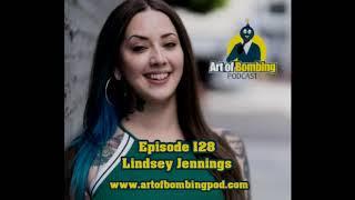 Art of Bombing 128: Lindsey Jennings