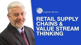 Retail Supply Chains & Value Streams Thinking