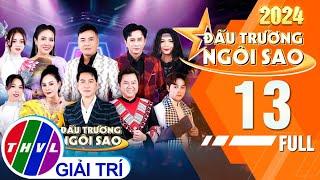 Đấu Trường Ngôi Sao Mùa 4 - Tập 13 FULL: Miền Yêu Thương - Mang Những Giai Điệu Đậm Đà Miền Quê