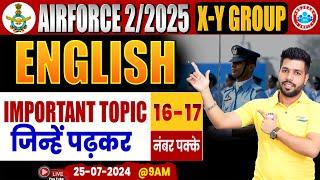 Airforce 2/2025 | Airforce X and Y Group English Important Topics | English By Anuj Sir