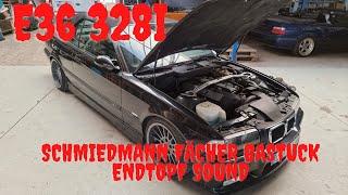 BMW E36 328I M52B28 Schmiedmann Fächerkrümmer S-Tech+ Schmiedmann Kats Bastuck Endtopf Auspuff Sound