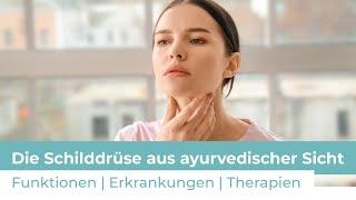 Die Schilddrüse aus ayurvedischer Sicht  | Experteninterview mit Ralph Steuernagel