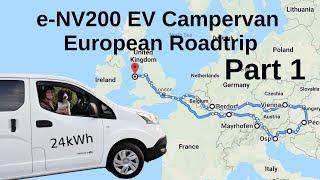 e-NV200 EV Campervan European Roadtrip: Part 1 UK to Austria