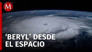 NASA captura al huracán 'Beryl' desde el espacio en su evolución a categoría cinco