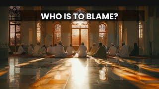 Why aren't our kids at the Masjid, is the leadership to blame? Jummah Khutba