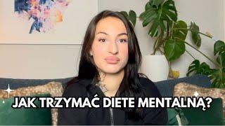 Jak trzymać Dietę Mentalną?