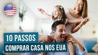 10 passos para comprar uma CASA NOS EUA