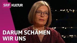 Die Scham – Schämen wir uns heutzutage zu viel? | Sternstunde Philosophie | SRF Kultur