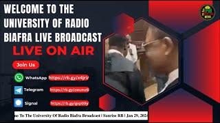 Welcome To The University Of Radio Biafra Broadcast | Sunrise RB | Jan 29, 2024