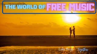 Luke Bergs - Together   Chill vlog background music no copyright   Relax music royalty free