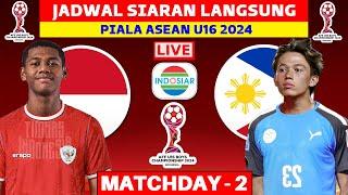 Jadwal Piala AFF U 16 2024 - Timnas Indonesia vs Filipina - Piala AFF U16 2024