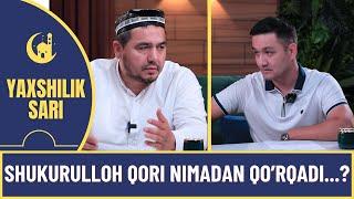 SHUKURULLOH QORI NIMADAN QO'RQADI...? | RUXSORTV YOUTUBE