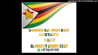 SUNGURA MUSEVE OFFICIAL MIXTAPE MIXX BY DJ WASHY MIXMASTER+27 739 851 889 &+27 760 483 152