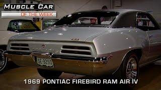 1969 Pontiac Firebird Ram Air IV 4-Speed Muscle Car Of The Week Video #146